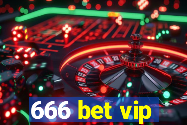 666 bet vip